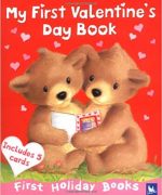 My First Valentine's Day Book illustrated by Tina Macnaughton.